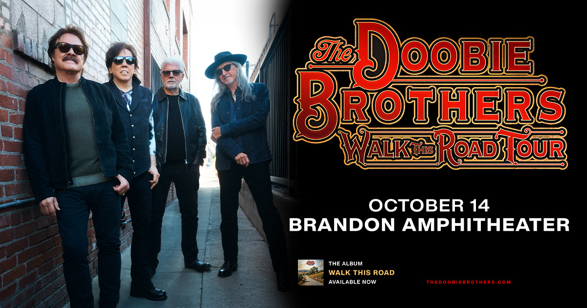 Static_Social-FacebookPR_1200x630_TheDoobieBrothers_2026_Regional_BrandonAmphitheater_1014 Static_Social-FacebookPR_1200x630_TheDoobieBrothers_2026_Regional_BrandonAmphitheater_1014